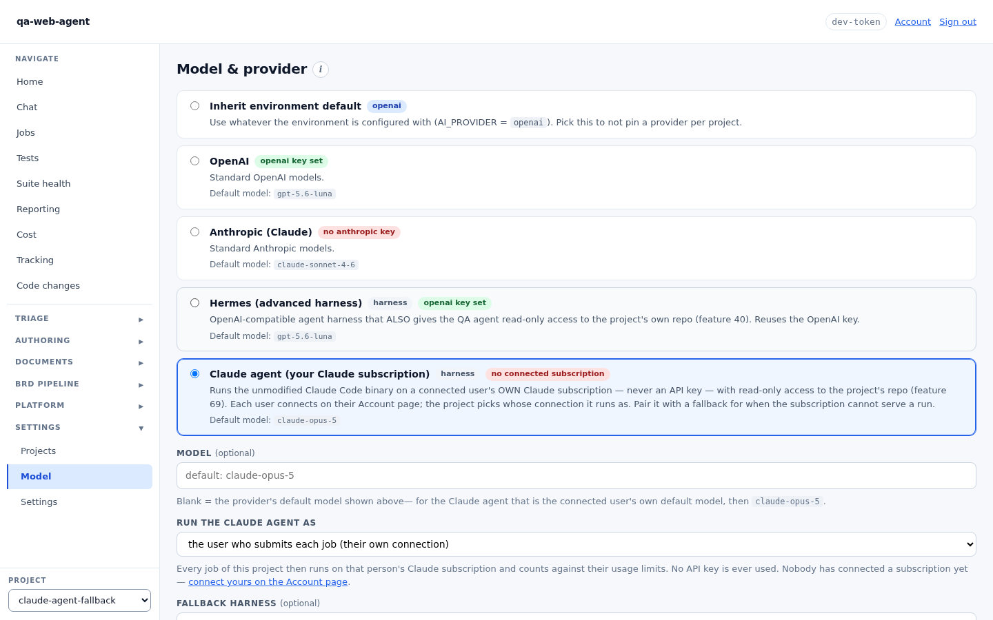 The Model view: OpenAI, Anthropic, Hermes or the Claude agent per project, with a fallback harness.
